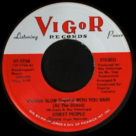 Street People - I Wanna Spend My Whole Life With You / Wanna Slow Dance With You Baby (At The Disco) side A