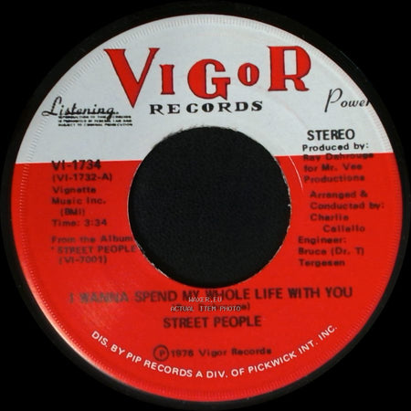 Street People - I Wanna Spend My Whole Life With You / Wanna Slow Dance With You Baby (At The Disco) side A