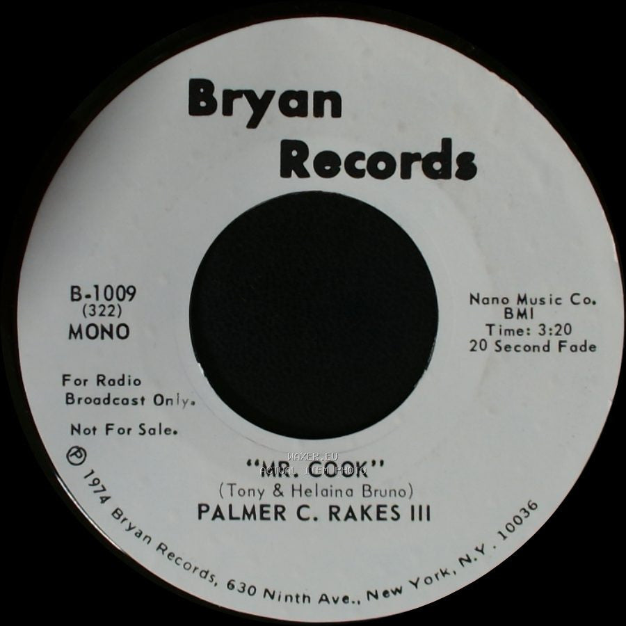 Palmer C. Rakes Iii - Mr. Cook / Mr. Cook side B