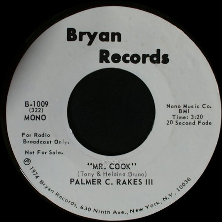 Palmer C. Rakes Iii - Mr. Cook / Mr. Cook side B