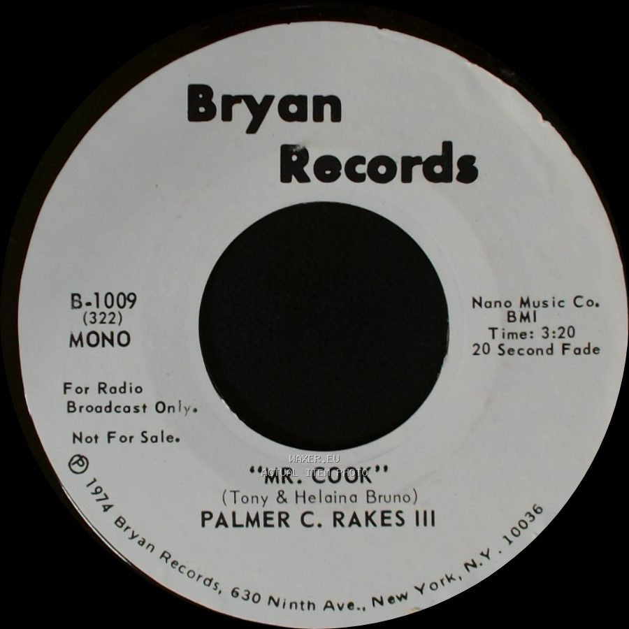 Palmer C. Rakes Iii - Mr. Cook / Mr. Cook side A