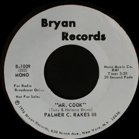 Palmer C. Rakes Iii - Mr. Cook / Mr. Cook side A