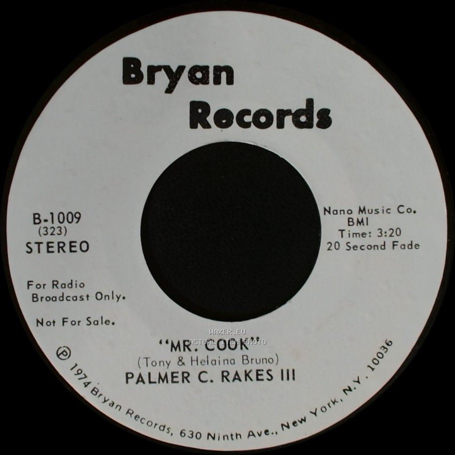 Palmer C. Rakes Iii - Mr. Cook / Mr. Cook side B