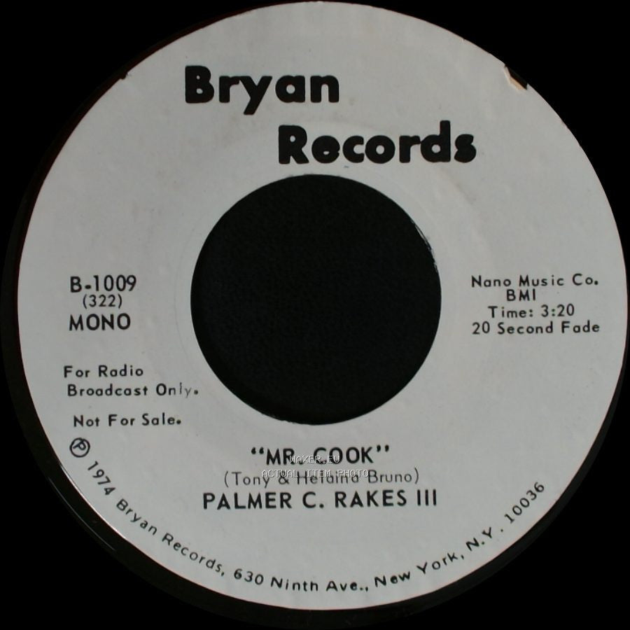 Palmer C. Rakes Iii - Mr. Cook / Mr. Cook side A