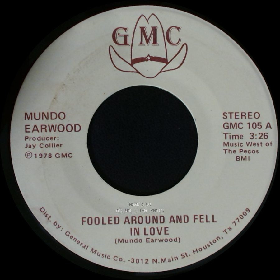 Mundo Earwood - Love Me Now / Fooled Around And Fell In Love side B