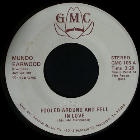 Mundo Earwood - Love Me Now / Fooled Around And Fell In Love side B