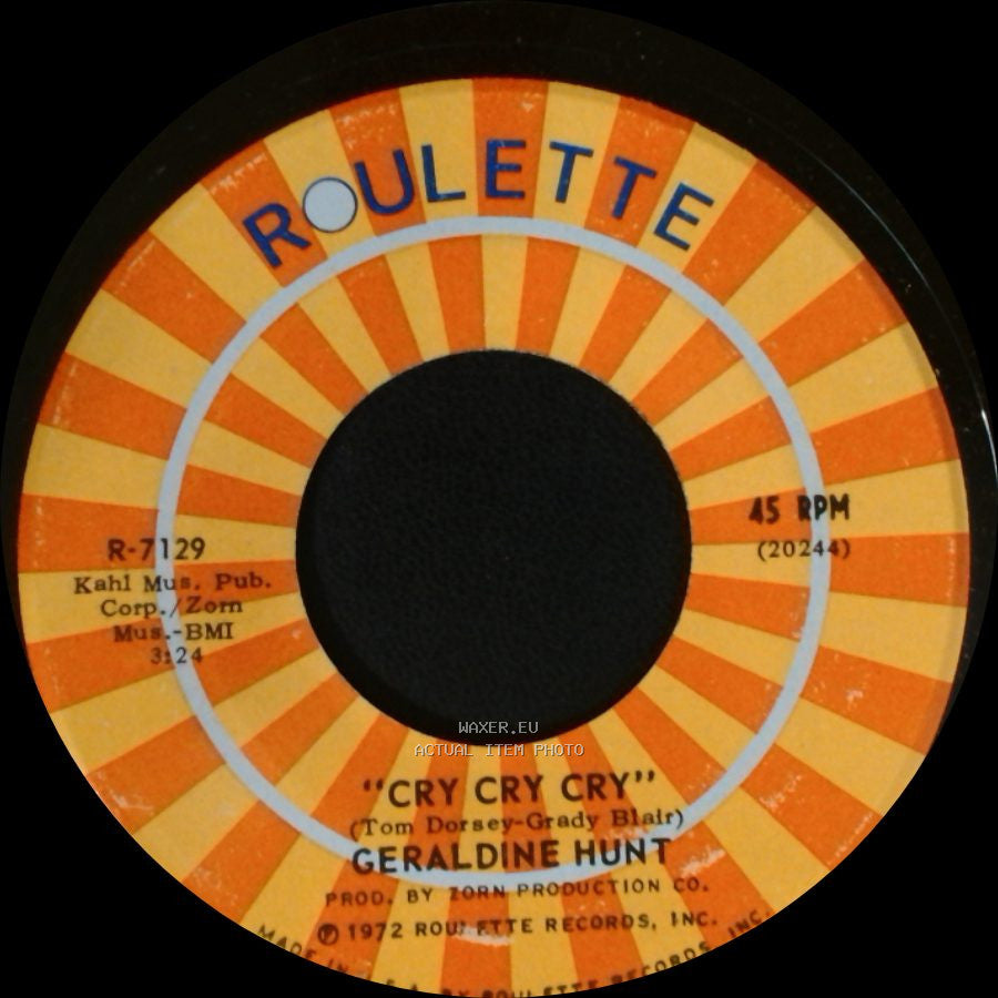 Geraldine Hunt - Cry Cry Cry / Baby, I Need Your Loving side B