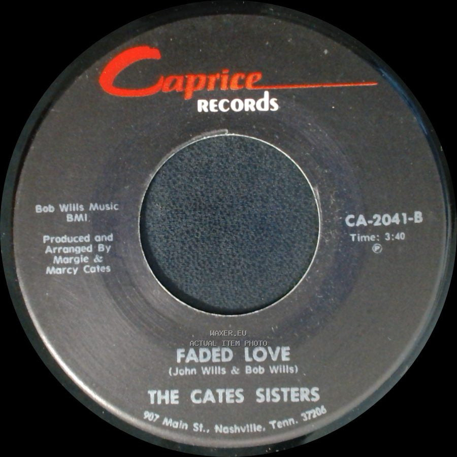 The Cates Sisters - Faded Love / I've Been Loved side B
