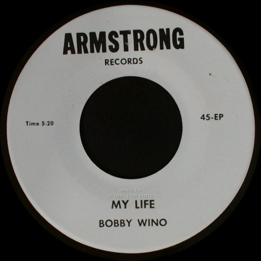 Bobby Wino - Little Cindy Ella / My Life side A