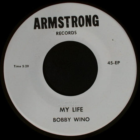 Bobby Wino - Little Cindy Ella / My Life side A