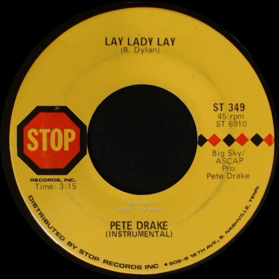 Pete Drake - Lay Lady Lay / For Pete's Sake side A