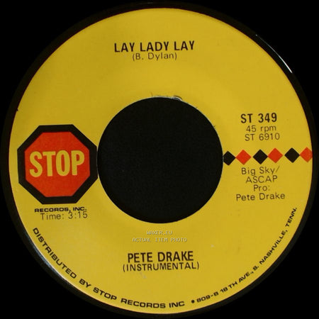 Pete Drake - Lay Lady Lay / For Pete's Sake side B