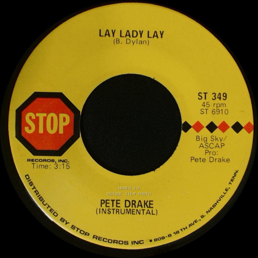 Pete Drake - Lay Lady Lay / For Pete's Sake side B
