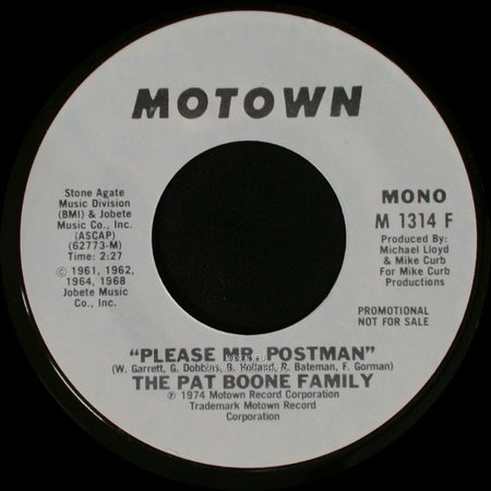 The Pat Boone Family - Please Mr. Postman / Please Mr. Postman side A