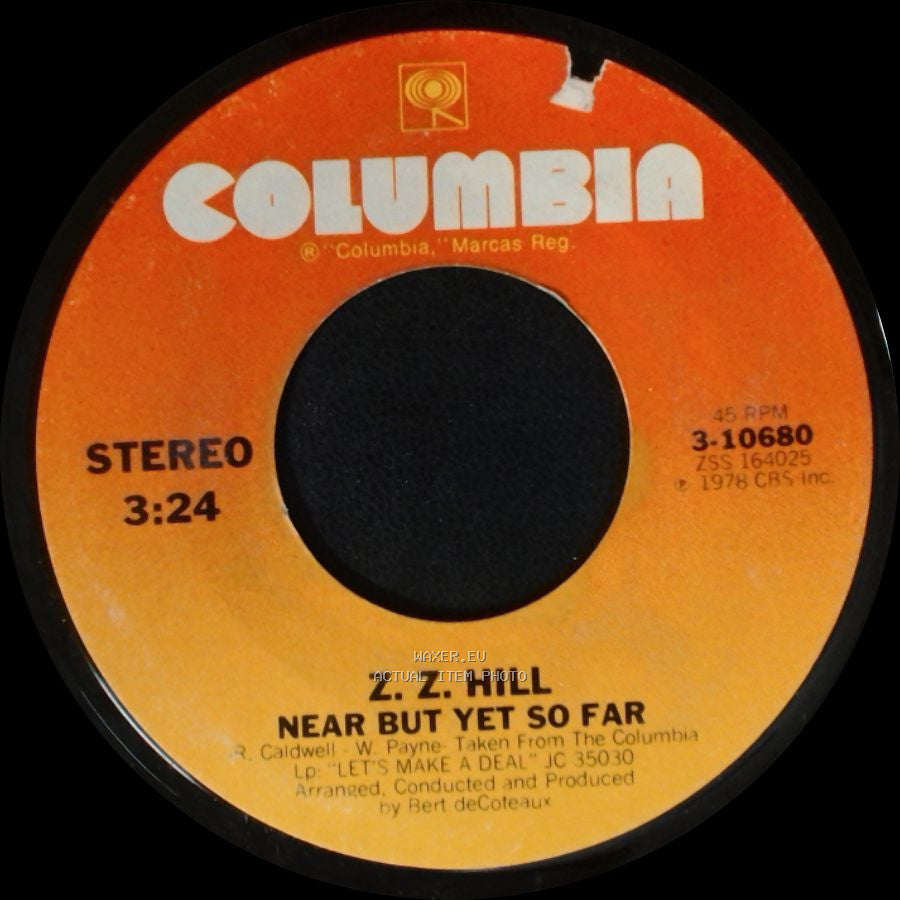 Z. Z. Hill - This Time They Told The Truth / Near But Yet So Far side B