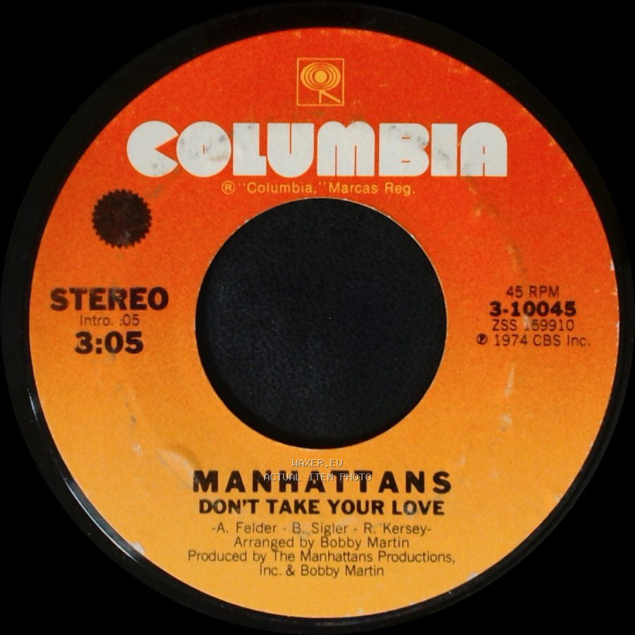 Manhattans - Don't Take Your Love / The Day The Robin Sang To Me side A
