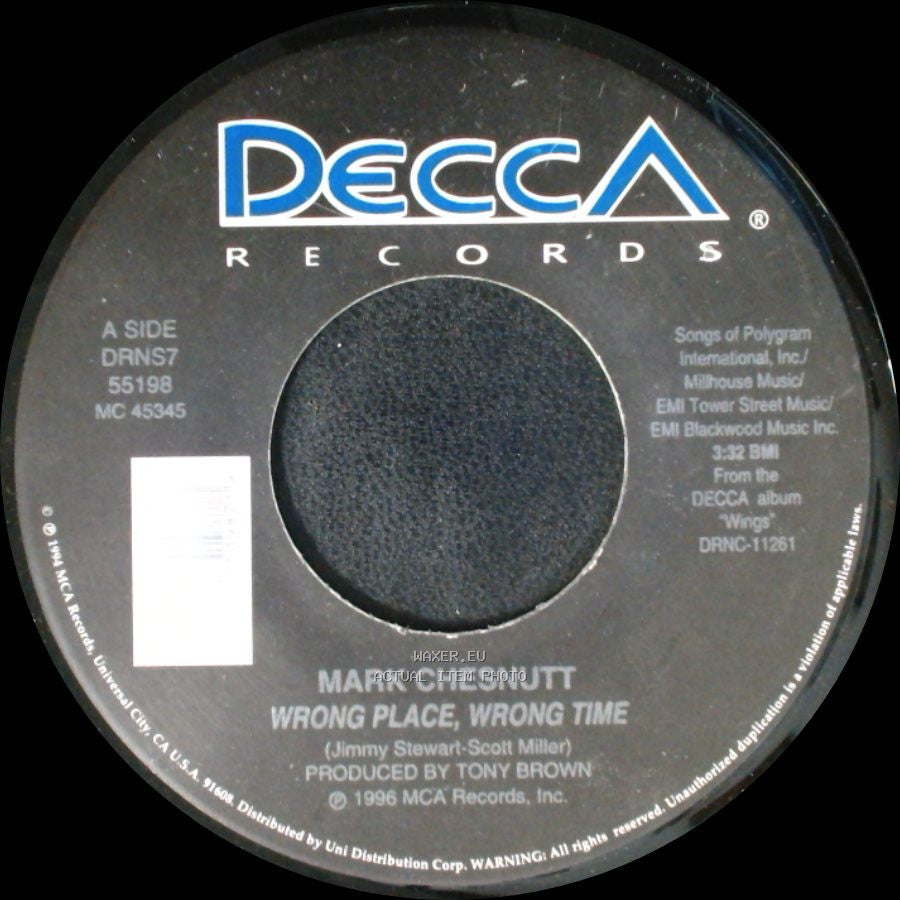 Mark Chesnutt - Wrong Place, Wrong Time / As The Honky Tonk Turns side A