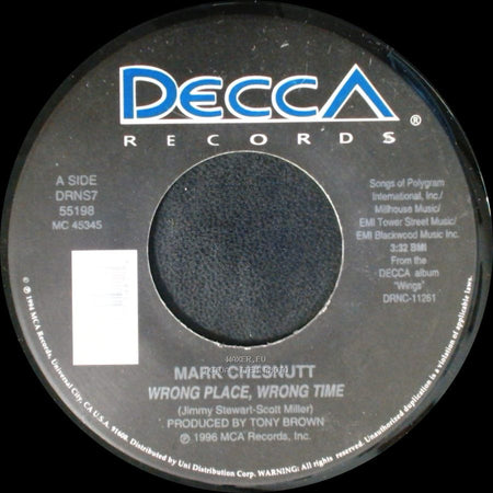 Mark Chesnutt - Wrong Place, Wrong Time / As The Honky Tonk Turns side A