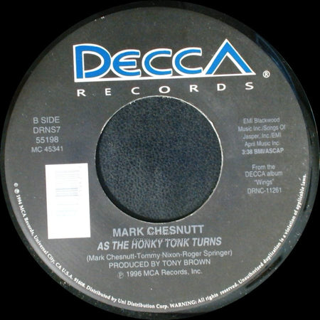 Mark Chesnutt - Wrong Place, Wrong Time / As The Honky Tonk Turns side B
