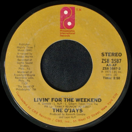 The O'jays - Stairway To Heaven / Livin' For The Weekend side B