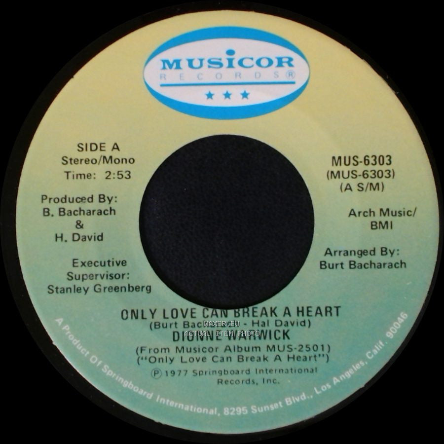 Dionne Warwick - Only Love Can Break A Heart / If I Ruled The World side A