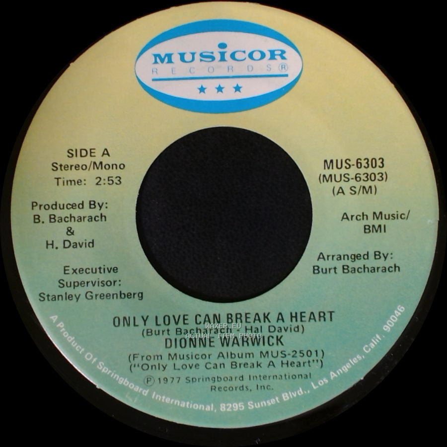 Dionne Warwick - Only Love Can Break A Heart / If I Ruled The World side A