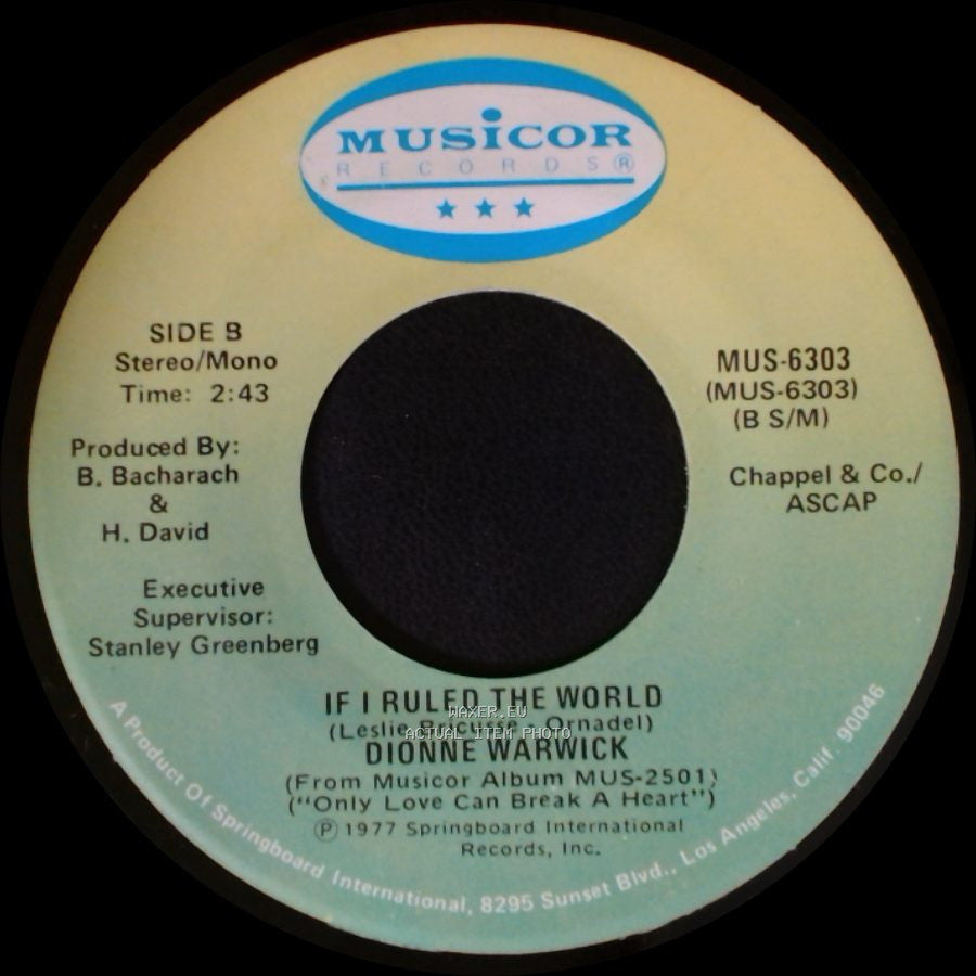 Dionne Warwick - Only Love Can Break A Heart / If I Ruled The World side B