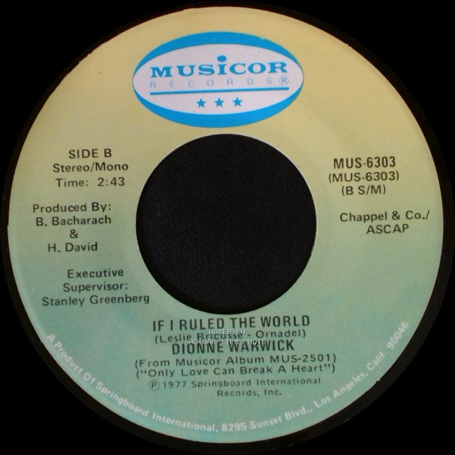 Dionne Warwick - Only Love Can Break A Heart / If I Ruled The World side B