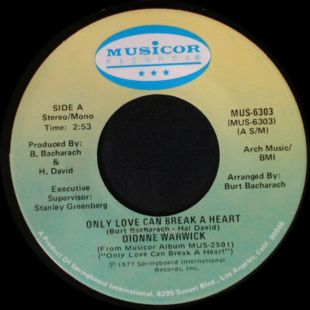 Dionne Warwick - Only Love Can Break A Heart / If I Ruled The World side A