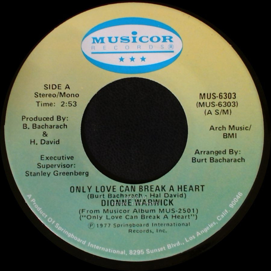 Dionne Warwick - Only Love Can Break A Heart / If I Ruled The World side A