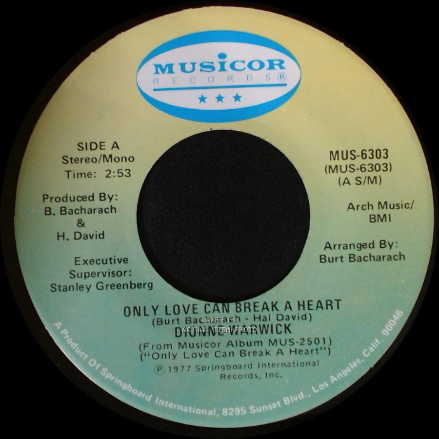 Dionne Warwick - Only Love Can Break A Heart / If I Ruled The World side A