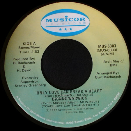 Dionne Warwick - Only Love Can Break A Heart / If I Ruled The World side A