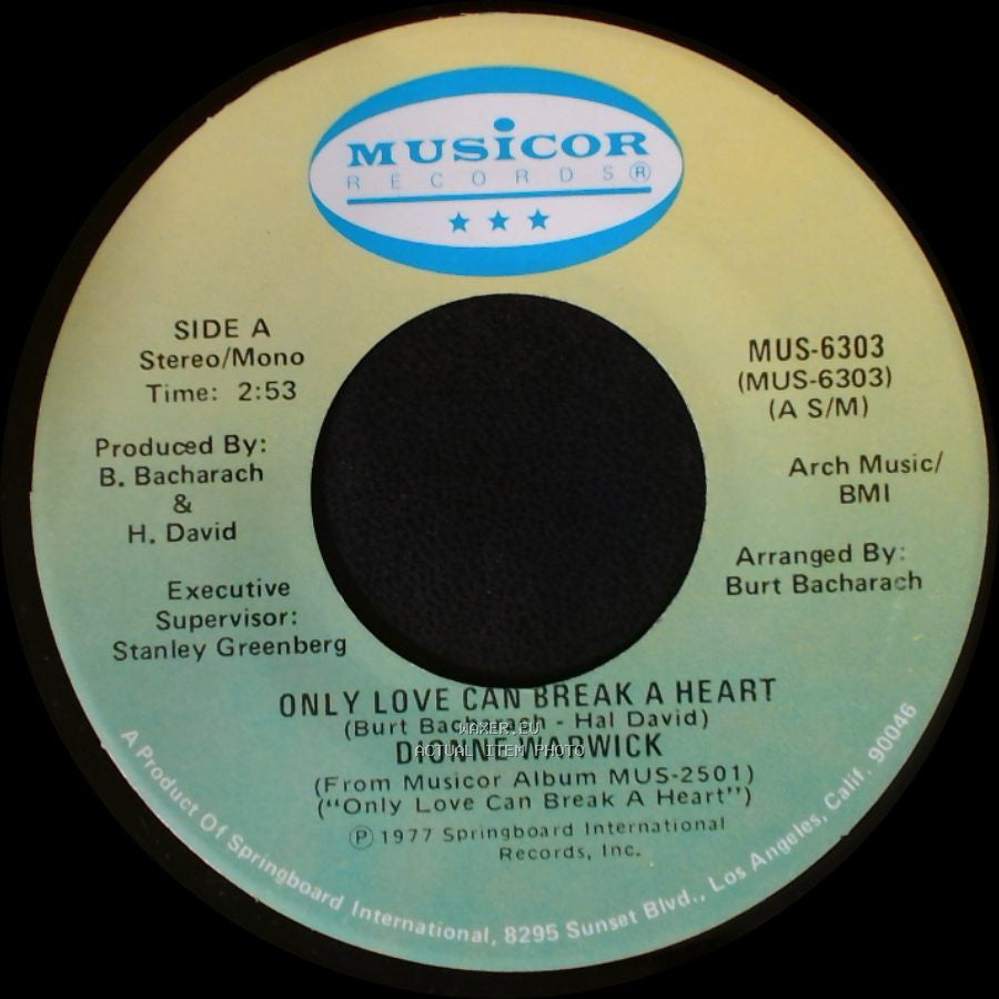 Dionne Warwick - Only Love Can Break A Heart / If I Ruled The World side A