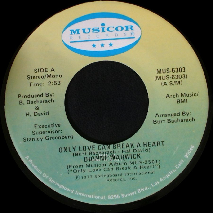 Dionne Warwick - Only Love Can Break A Heart / If I Ruled The World side A