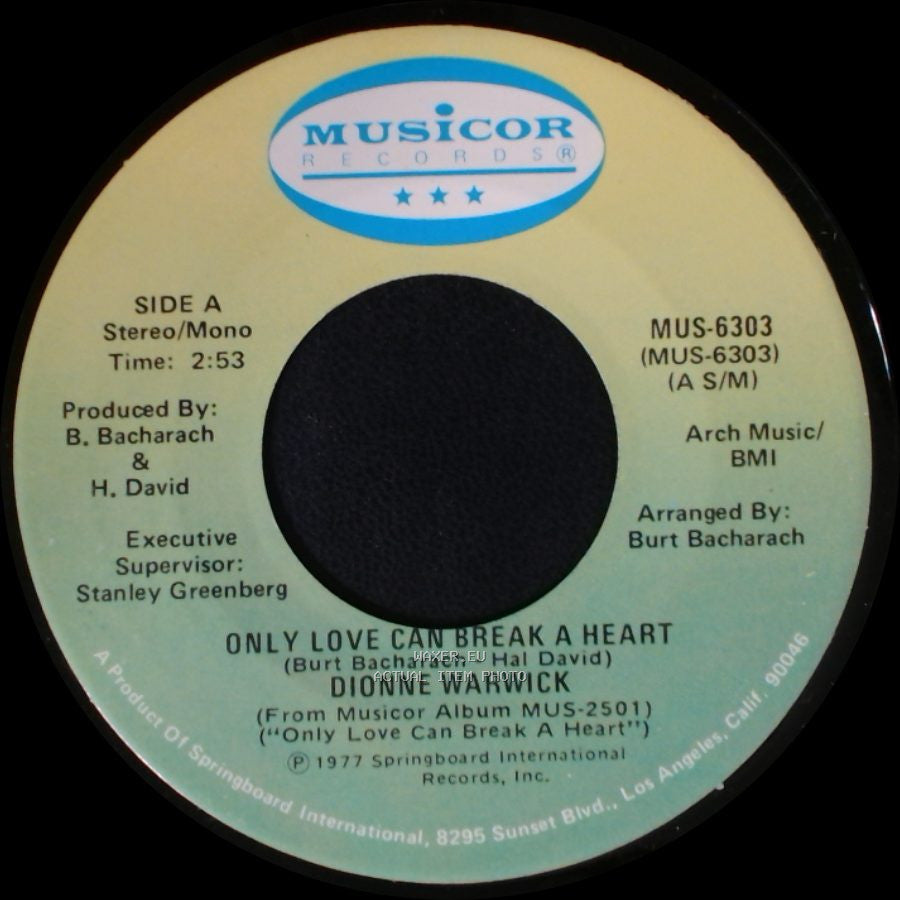 Dionne Warwick - Only Love Can Break A Heart / If I Ruled The World side A