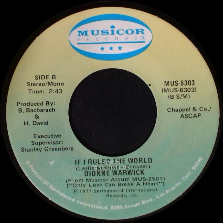 Dionne Warwick - Only Love Can Break A Heart / If I Ruled The World side B