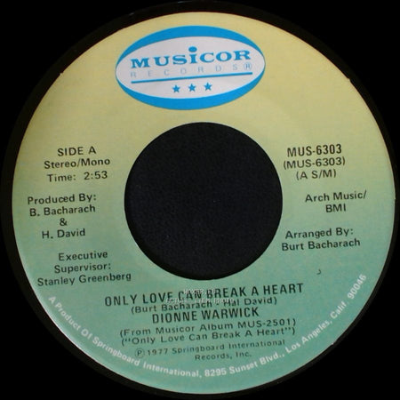 Dionne Warwick - Only Love Can Break A Heart / If I Ruled The World side A