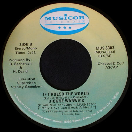 Dionne Warwick - Only Love Can Break A Heart / If I Ruled The World side B