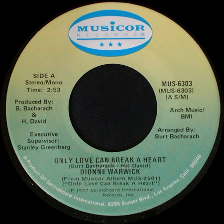 Dionne Warwick - Only Love Can Break A Heart / If I Ruled The World side A