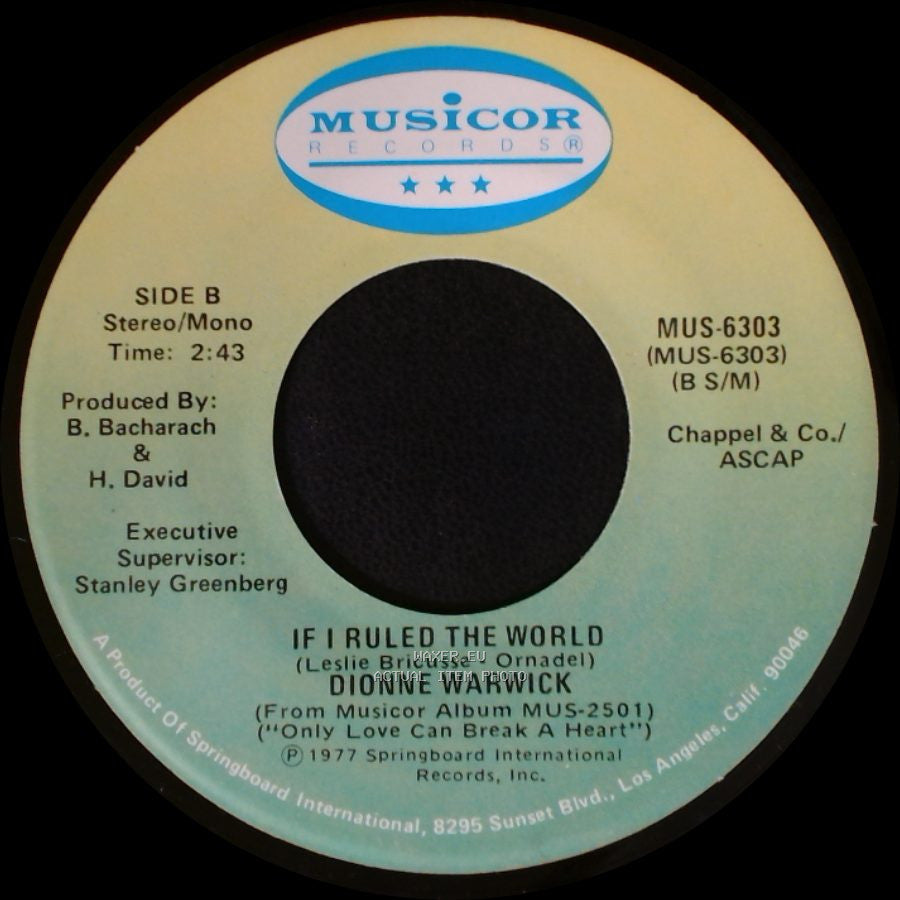 Dionne Warwick - Only Love Can Break A Heart / If I Ruled The World side B