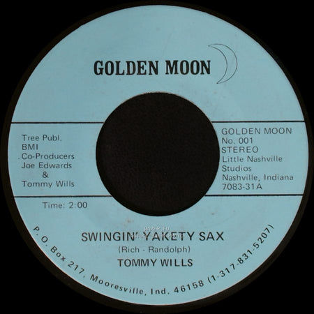 Tommy Wills - Swingin' Yakety Sax / I'm Confessin' side A