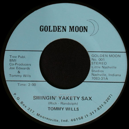 Tommy Wills - Swingin' Yakety Sax / I'm Confessin' side A