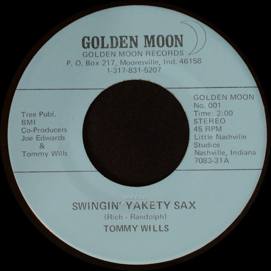 Tommy Wills - Swingin' Yakety Sax / I'm Confessin' side B
