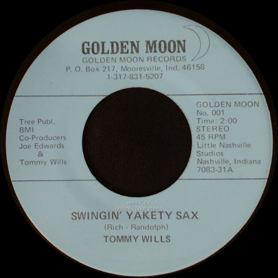 Tommy Wills - Swingin' Yakety Sax / I'm Confessin' side A