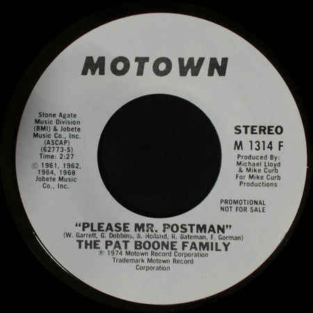 The Pat Boone Family - Please Mr. Postman / Please Mr. Postman side A