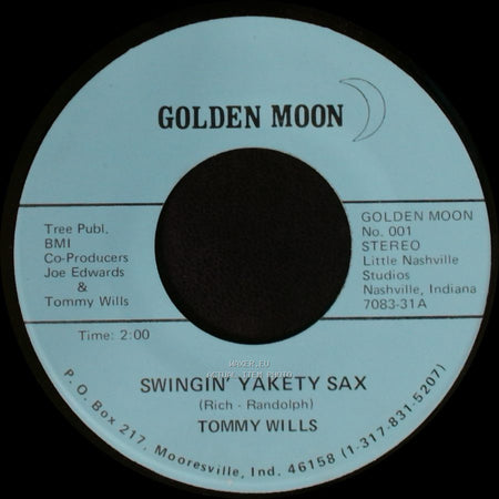 Tommy Wills - Swingin' Yakety Sax / I'm Confessin' side A