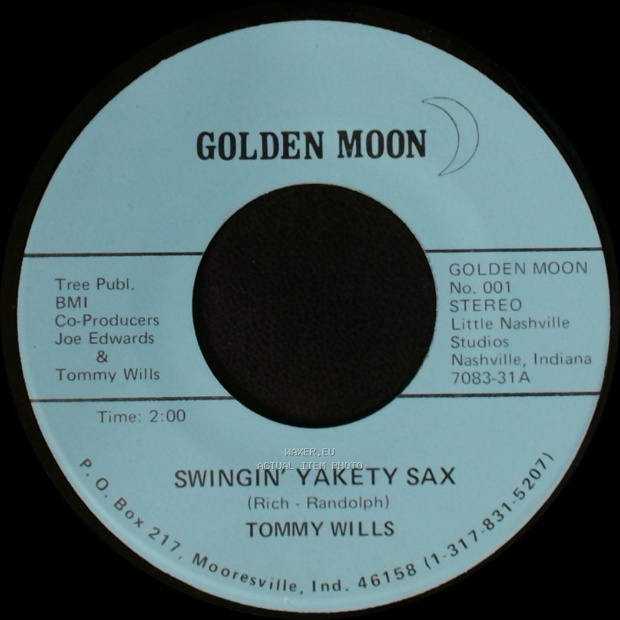 Tommy Wills - Swingin' Yakety Sax / I'm Confessin' side A