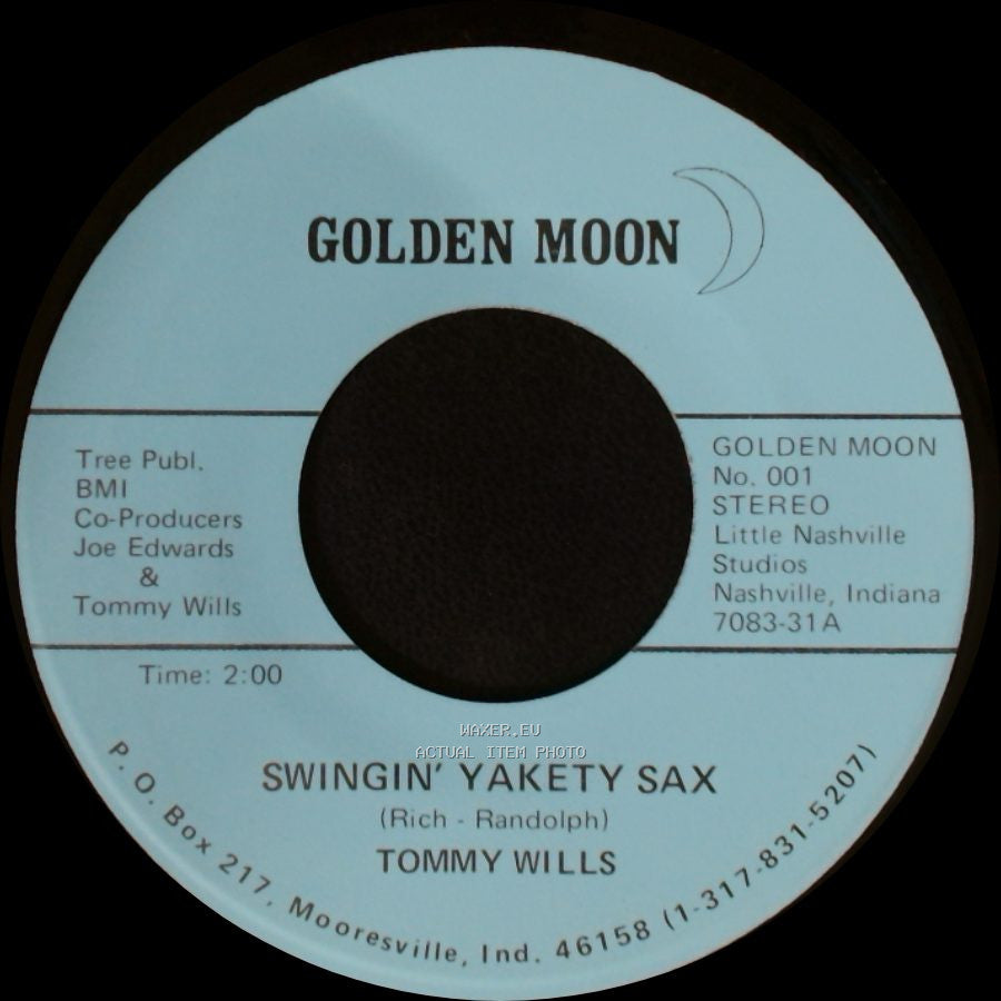 Tommy Wills - Swingin' Yakety Sax / I'm Confessin' side A