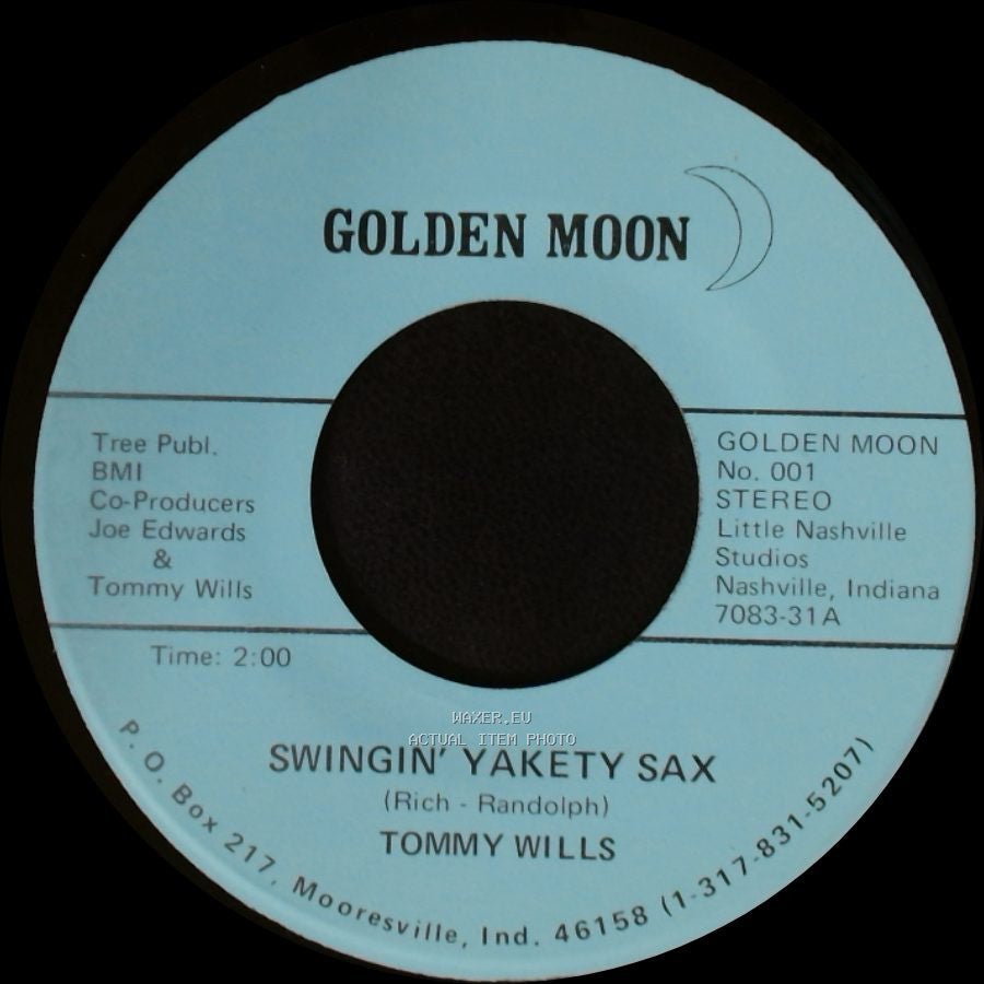 Tommy Wills - Swingin' Yakety Sax / I'm Confessin' side A