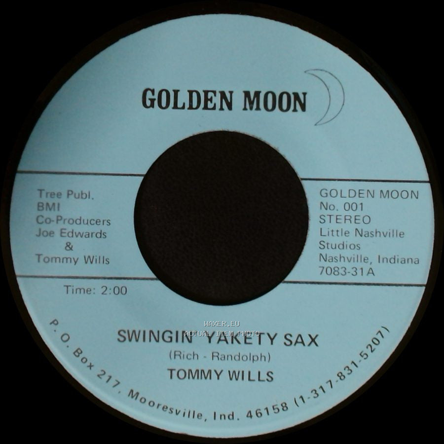 Tommy Wills - Swingin' Yakety Sax / I'm Confessin' side A